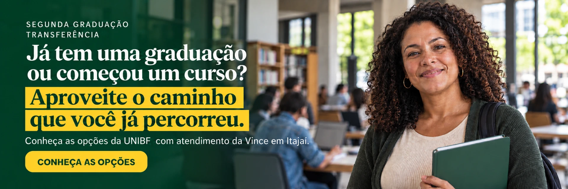 Conheça os cursos de Segunda Graduação e Transferência da UNIBF